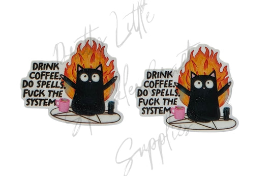 Drink Coffee Do Spells F*ck The System