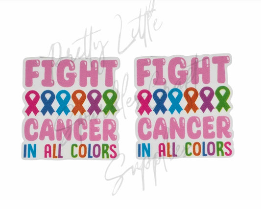 Cancer - Fight Cancer In All Colours