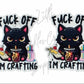 F**k Off I'm Crafting