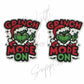 Grinch Mode On