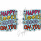 Happy Looks Good On You