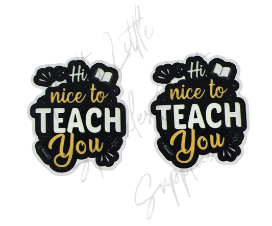 Hi Nice To Teach You