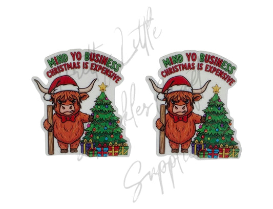 Highland Cow - Mind Yo Business Christmas is Expensive