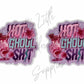 Hot Ghoul Shit