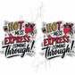 Hot Mess Express Coming Through