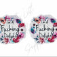 I'm A F*cking Delight