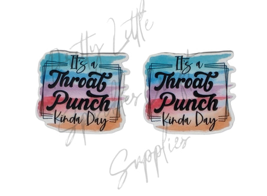 It's A Throat Punch Kinda Day