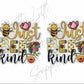 Just Bee Kind