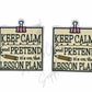 Keep Calm and Pretend It's On The Lesson Plan
