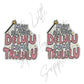 May Your Delulu Come Trululu