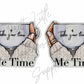 Me Time - Take Your Time
