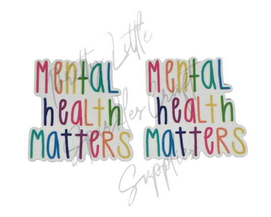 Mental Health Matters