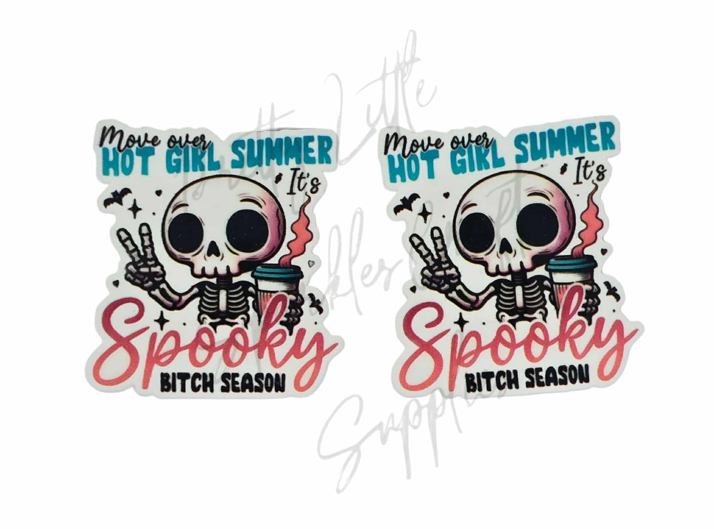 Move Over Hot Girl Summer It's Spooky Bitch Season