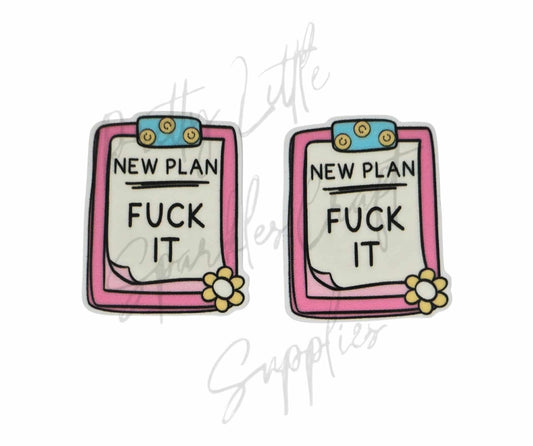 New Plan F*ck It