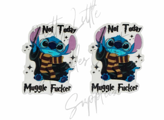Stitch - Not Today Muggle Fuckers