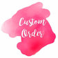 Custom Order - AL