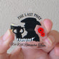 Anzac - The Last Post We Will Remember Them (Acrylic pair with hole)