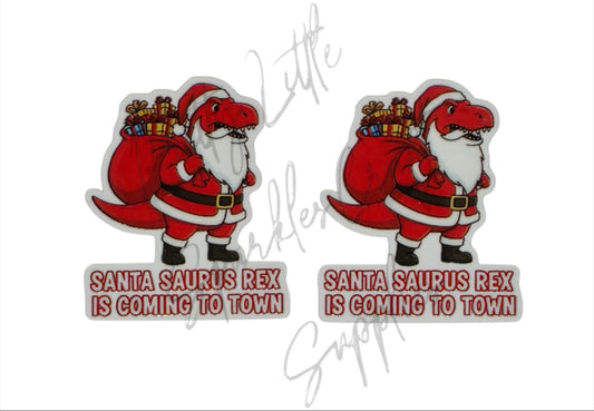 Santa Saurus Rex Is Coming To Town