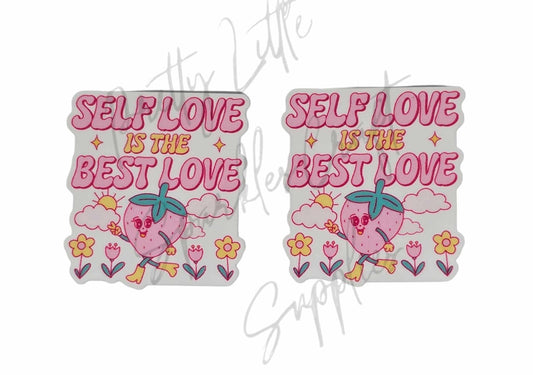 Self Love Is The Best Love