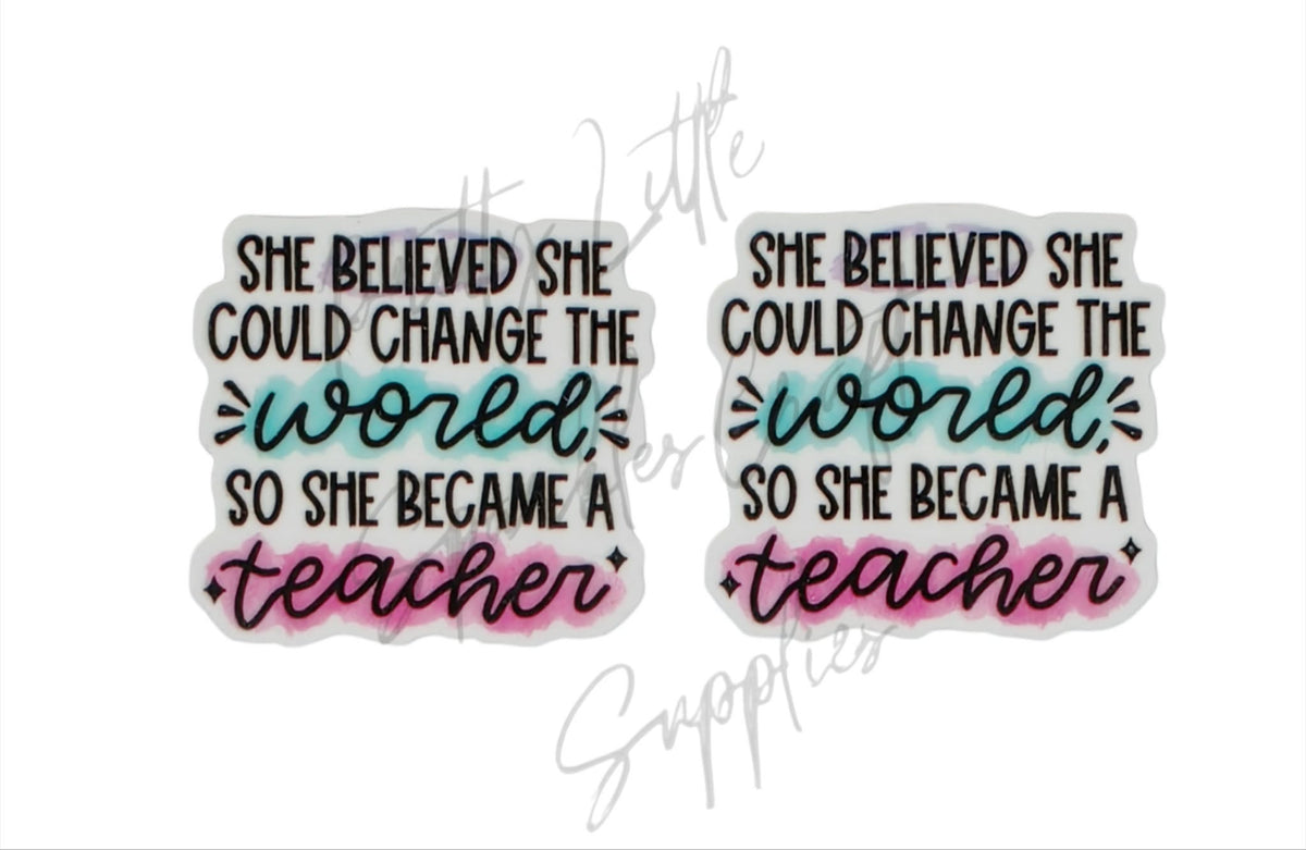 She Believed She Could Change The World So She Became A Teacher