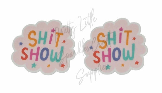 Sh*t Show