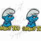 Smurf You