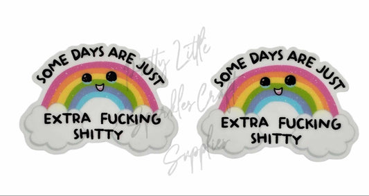 Some Days Are Just Extra F*cking Sh*tty