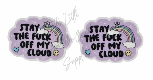 Stay the F*ck off My Cloud