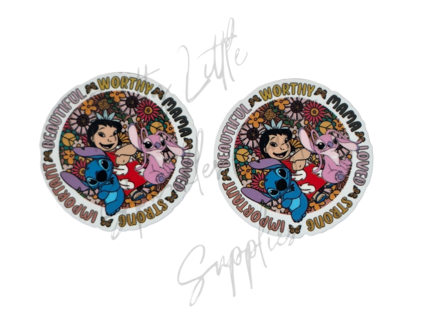 Stitch - Mama Loved Strong Important Beautiful Worthy
