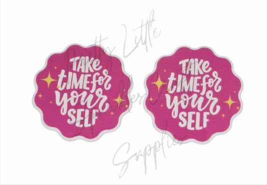 Take Time For Yourself