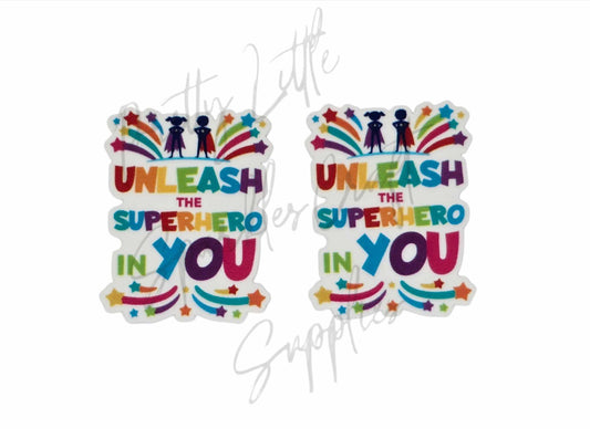 Unleash The Superhero in You