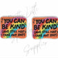 You Can Be Kind (And Still Not Take Any Sh*t)